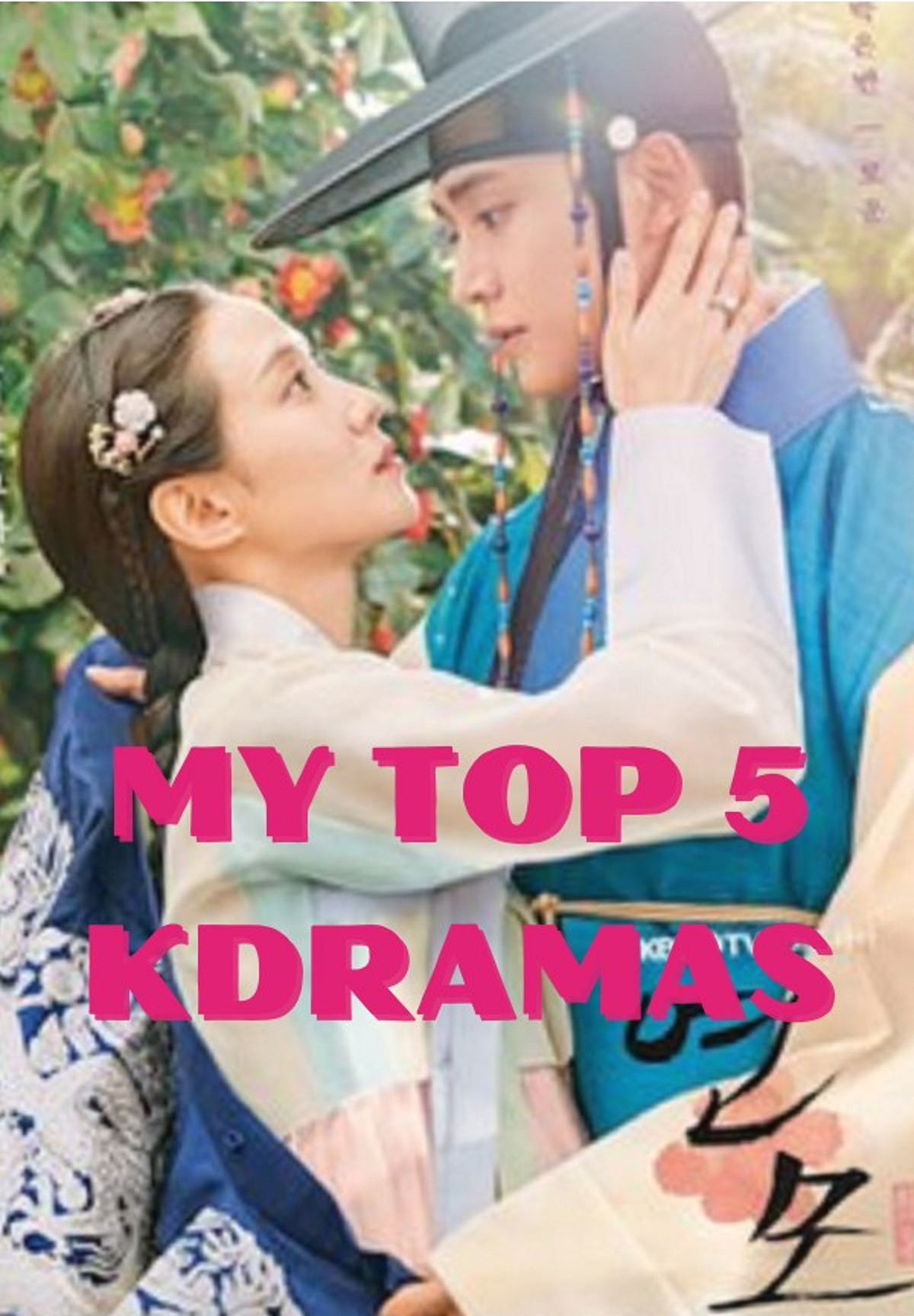 MY TOP 5 K-DRAMAS OF ALL TIME
